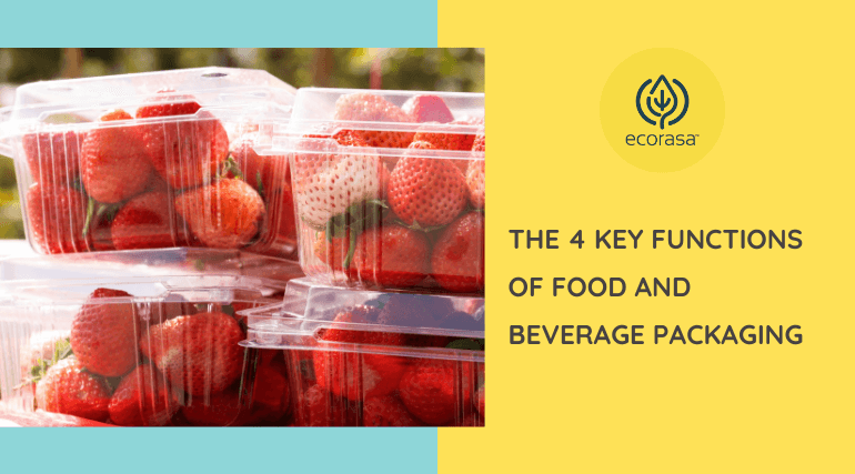The 4 Key Functions of Food and Beverage Packaging